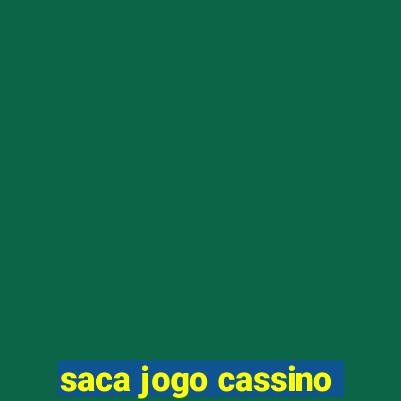 saca jogo cassino